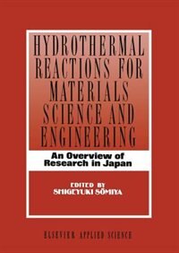 Couverture_Hydrothermal Reactions For Materials Science And Engineering