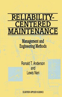 Front cover_Reliability-Centered Maintenance: Management and Engineering Methods