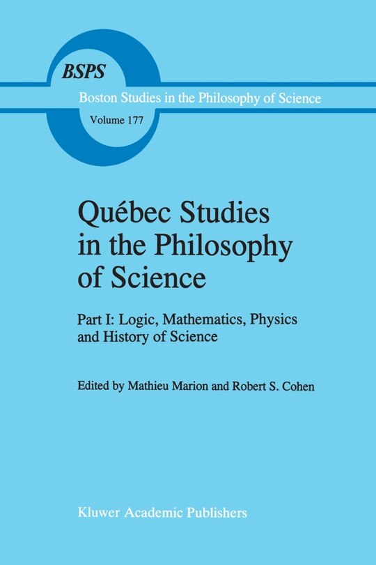 Front cover_Qu&eacute;bec Studies in the Philosophy of Science