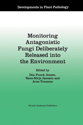 Monitoring Antagonistic Fungi Deliberately Released into the Environment