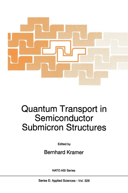 Front cover_Quantum Transport in Semiconductor Submicron Structures