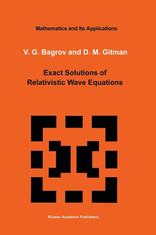 Front cover_Exact Solutions of Relativistic Wave Equations