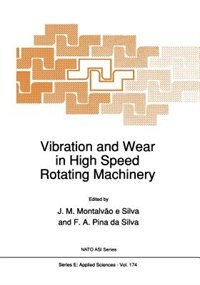 Front cover_Vibration and Wear in High Speed Rotating Machinery