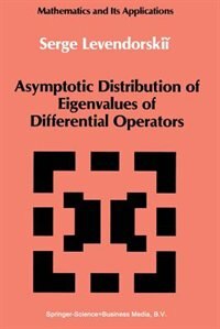 Couverture_Asymptotic Distribution of Eigenvalues of Differential Operators