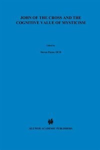 Front cover_John of the Cross and the Cognitive Value of Mysticism
