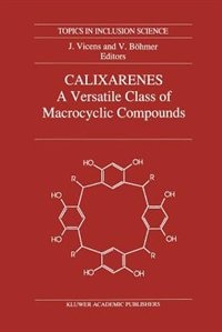 Couverture_Calixarenes: A Versatile Class of Macrocyclic Compounds