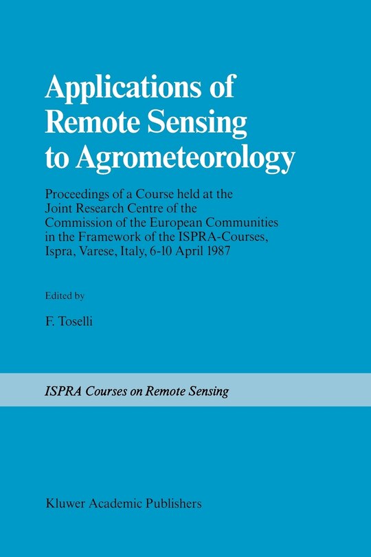 Front cover_Applications of Remote Sensing to Agrometeorology