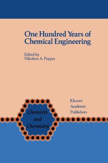 Couverture_One Hundred Years of Chemical Engineering