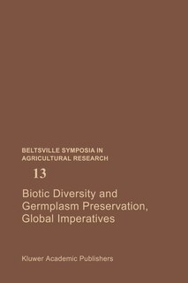 Couverture_Biotic Diversity and Germplasm Preservation, Global Imperatives