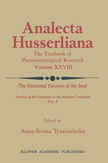 Couverture_The Elemental Passions of the Soul Poetics of the Elements in the Human Condition: Part 3