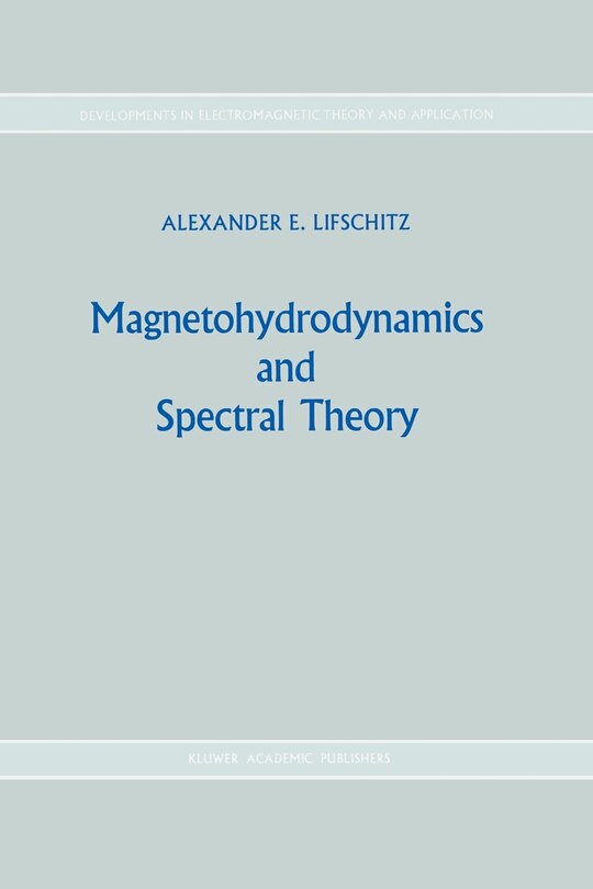 Front cover_Magnetohydrodynamics and Spectral Theory