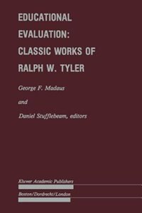 Front cover_Educational Evaluation: Classic Works of Ralph W. Tyler