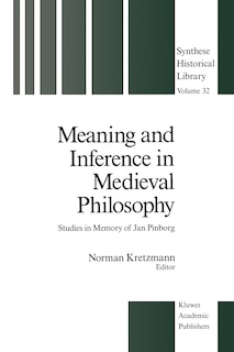 Couverture_Meaning and Inference in Medieval Philosophy