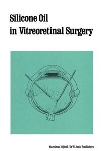 Couverture_Silicone Oil in Vitreoretinal Surgery