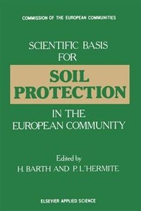 Front cover_Scientific Basis For Soil Protection In The European Community