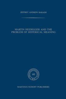 Front cover_Martin Heidegger and the Problem of Historical Meaning