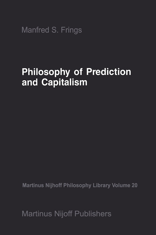 Front cover_Philosophy of Prediction and Capitalism