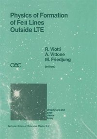 Couverture_Physics of Formation of Feii Lines Outside Lte