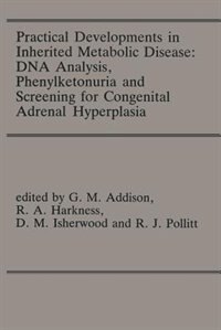Front cover_Practical Developments In Inherited Metabolic Disease: Dna Analysis, Phenylketonuria And Screening For Congenital Adrenal Hyperplasia