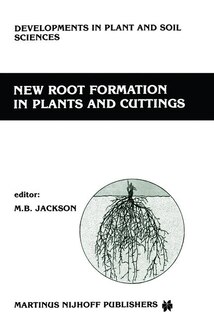 Front cover_New Root Formation in Plants and Cuttings