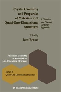 Couverture_Crystal Chemistry and Properties of Materials with Quasi-One-Dimensional Structures