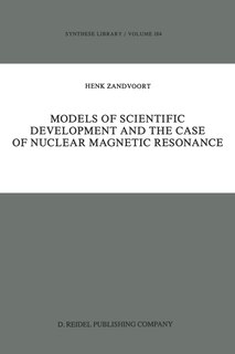 Couverture_Models of Scientific Development and the Case of Nuclear Magnetic Resonance