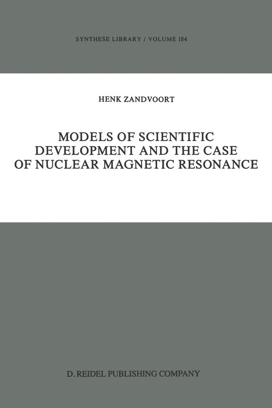 Couverture_Models of Scientific Development and the Case of Nuclear Magnetic Resonance