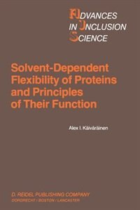 Front cover_Solvent-Dependent Flexibility of Proteins and Principles of Their Function