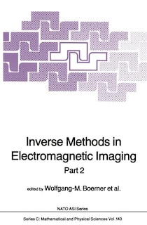 Couverture_Inverse Methods in Electromagnetic Imaging