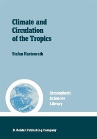 Front cover_Climate And Circulation Of The Tropics