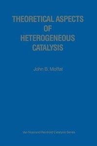 Front cover_Theoretical Aspects of Heterogeneous Catalysis