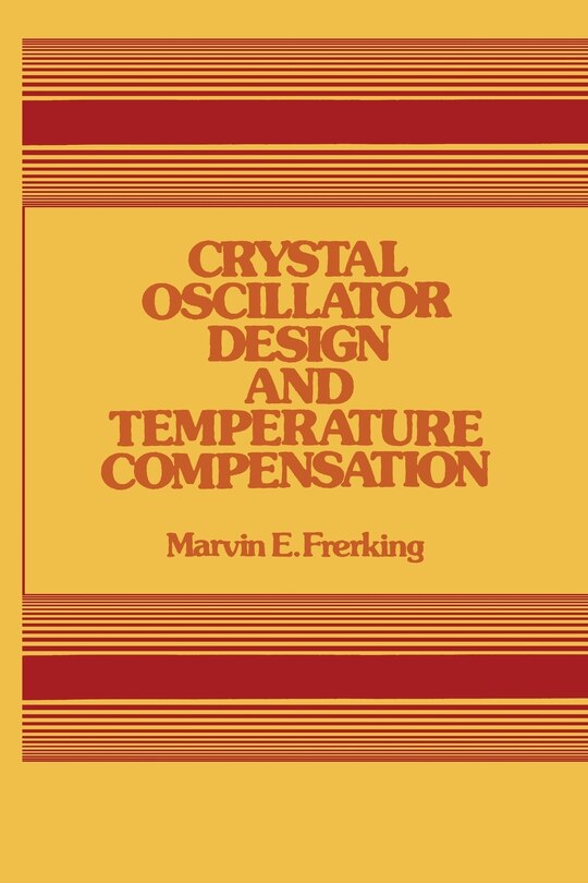 Front cover_Crystal Oscillator Design And Temperature Compensation