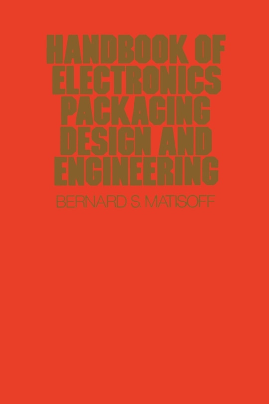 Front cover_Handbook Of Electronics Packaging Design And Engineering