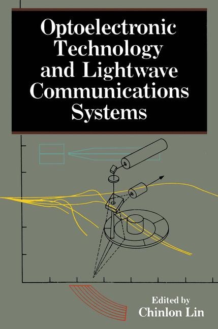 Couverture_Optoelectronic Technology and Lightwave Communications Systems