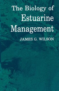 Front cover_The Biology Of Estuarine Management