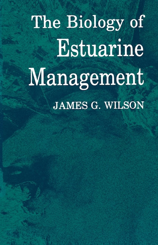 Front cover_The Biology Of Estuarine Management