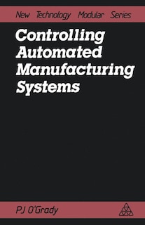 Couverture_Controlling Automated Manufacturing Systems