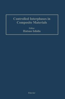 Couverture_Controlled Interphases in Composite Materials