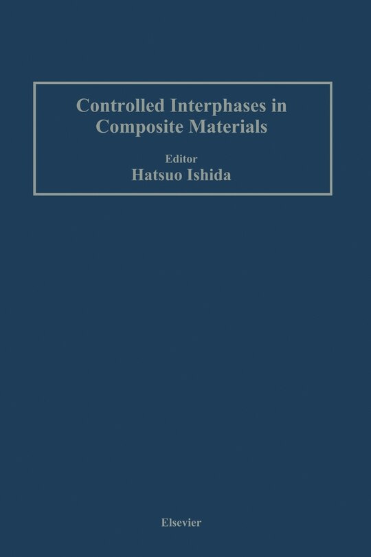 Couverture_Controlled Interphases in Composite Materials
