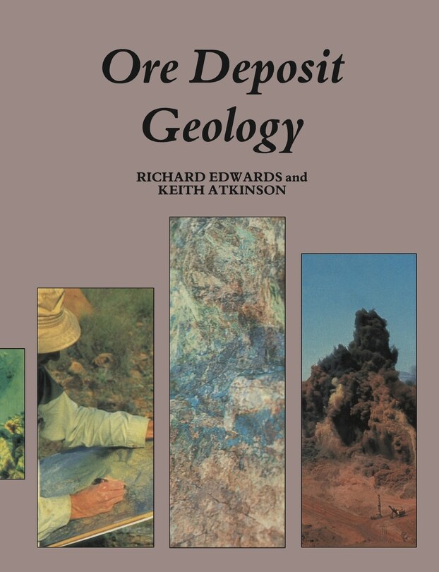 Front cover_Ore Deposit Geology And Its Influence On Mineral Exploration