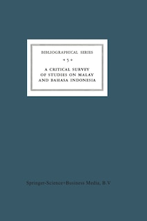 Front cover_A Critical Survey of Studies on Malay and Bahasa Indonesia