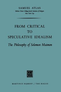 Front cover_From Critical to Speculative Idealism