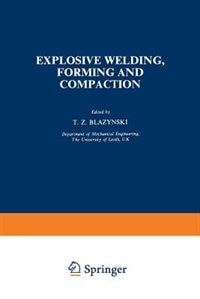 Front cover_Explosive Welding, Forming and Compaction