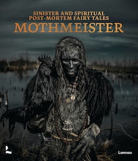 Front cover_Mothmeister: Sinister and Spiritual Post-Mortem Fairy Tales