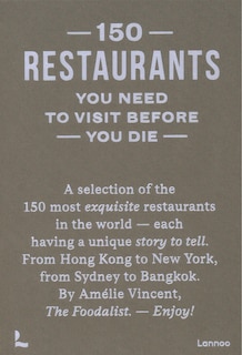 Front cover_150 Restaurants You Need to Visit Before You Die