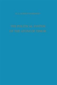 Front cover_The Political System of the Atoni of Timor