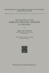 The Solution of the Karelian Refugee Problem in Finland