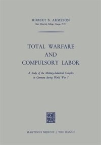 Couverture_Total Warfare and Compulsory Labor