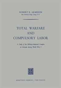 Couverture_Total Warfare and Compulsory Labor