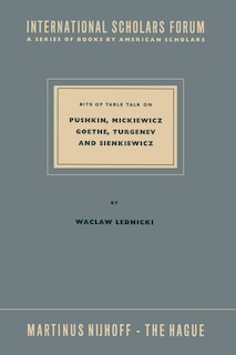 Couverture_Bits of Table Talk on Pushkin, Mickiewicz Goethe, Turgenev and Sienkiewicz